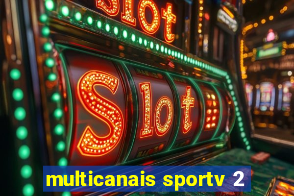 multicanais sportv 2